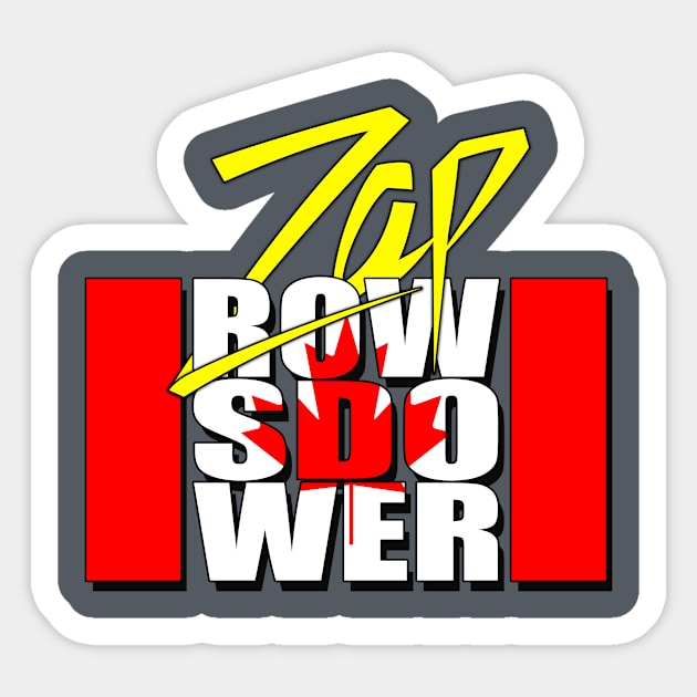 Zap Rowsdower - Canadian Pride Sticker by MSTees